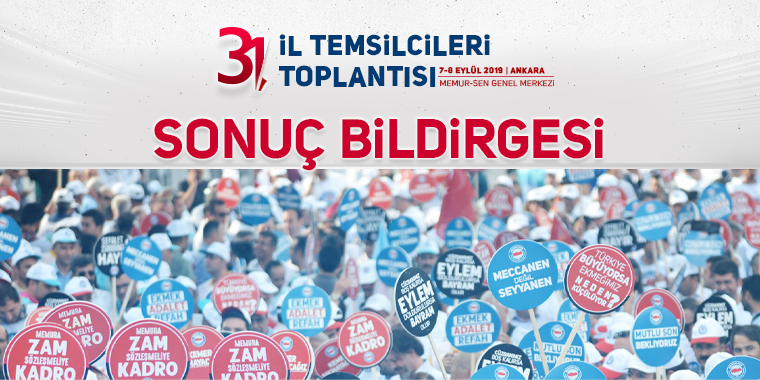 31. İl Temsilcileri Toplantısı Sonuç Bildirgesi