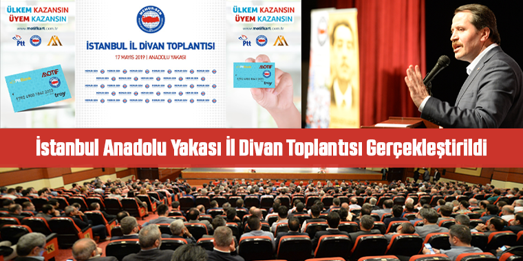 İstanbul Anadolu Yakası İl Divan Toplantısı Gerçekleştirildi