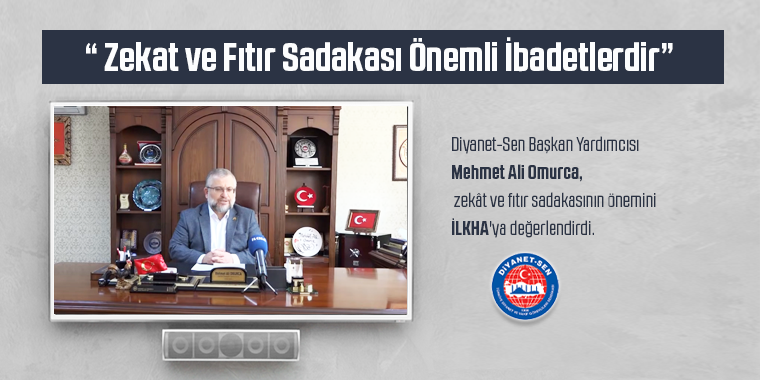 Omurca: Zekat ve Fıtır Sadakası Önemli İbadetlerdir