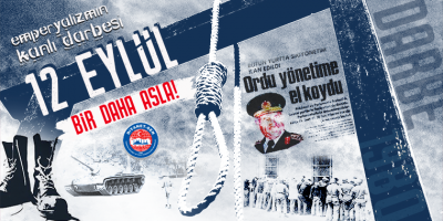 Bir Daha Asla: Emperyalizmin Kanlı Darbesi 12 Eylül
