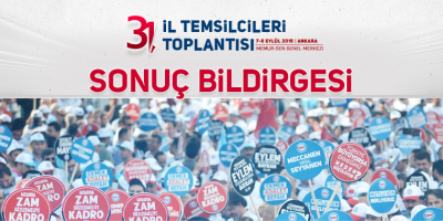 31. İl Temsilcileri Toplantısı Sonuç Bildirgesi