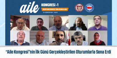 “Aile Kongresi”nin İlk Günü Gerçekleştirilen Oturumlarla Sona Erdi