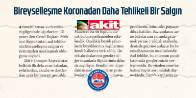 Bireyselleşme Koronadan Daha Tehlikeli Bir Salgın
