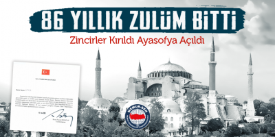Gözümüz Aydın: 86 Yıllık Zulüm Bitti, Ayasofyanın Cami Olduğu Hukuken Tescil ve Teyid Edildi..