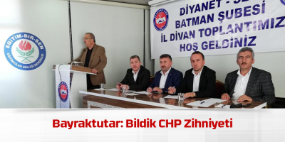 Bayraktutar: Bildik CHP Zihniyeti