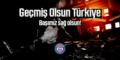 Başımız Sağ Olsun!