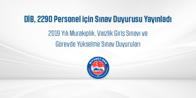 DİB, 2290 Personel için Sınav Duyurusu Yayınladı