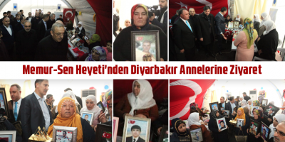 Memur-Sen Heyeti'nden Diyarbakır Annelerine Ziyaret
