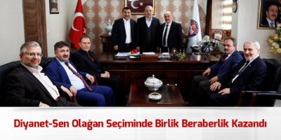 Diyanet-Sen Olağan Seçiminde Birlik Beraberlik Kazandı