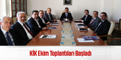 KİK Ekim Toplantıları Başladı