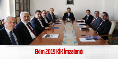 Ekim 2019 KİK İmzalandı