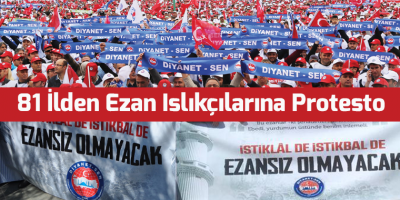 81 İlden Ezan Islıkçılarına Protesto