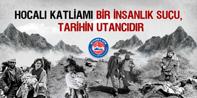 Tarihte Kara Bir Leke; “Hocalı Soykırımı”