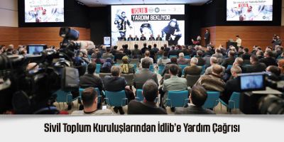 Sivil Toplum Kuruluşlarından İdlib’e Yardım Çağrısı