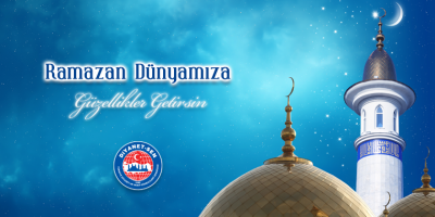 Ramazan Dünyamıza Güzellikler Getirsin
