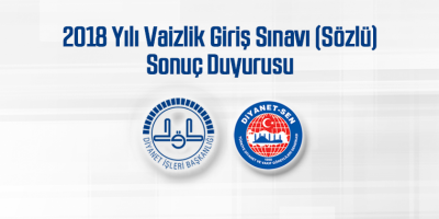 2018 Yılı Vaizlik Giriş Sınavı (Sözlü) Sonuç Duyurusu