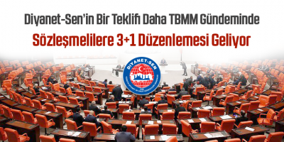Diyanet-Sen’in Bir Teklifi Daha TBMM Gündeminde