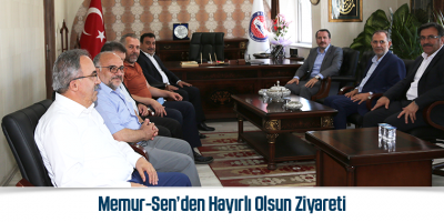Memur-Sen’den Hayırlı Olsun Ziyareti