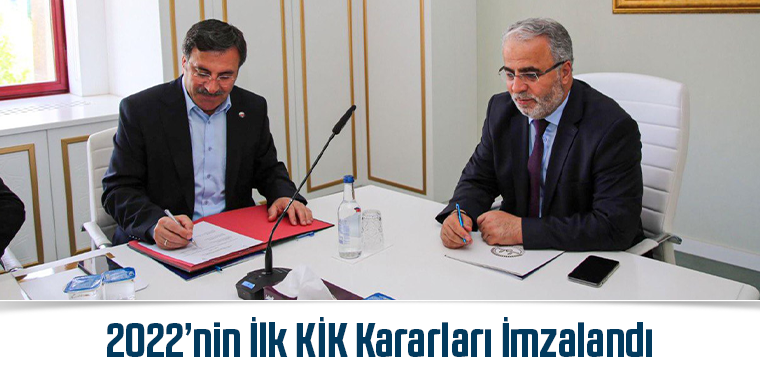 2022’nin İlk KİK Kararları İmzalandı