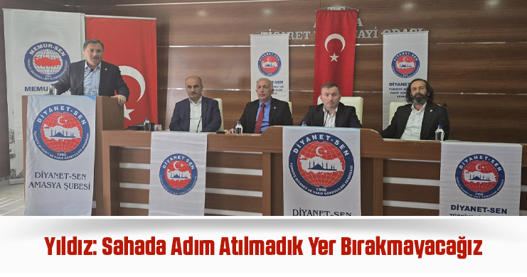 Yıldız: Sahada Adım Atılmadık Yer Bırakmayacağız