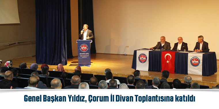 Genel Başkan Yıldız, Çorum İl Divan Toplantısına katıldı