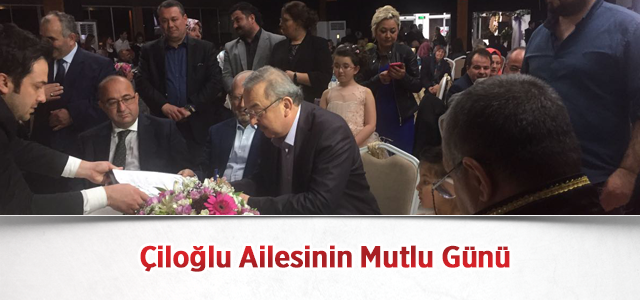 Çiloğlu Ailesinin Mutlu Günü