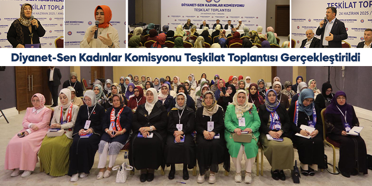 Diyanet-Sen Kadınlar Komisyonu Teşkilat Toplantısı Gerçekleştirildi