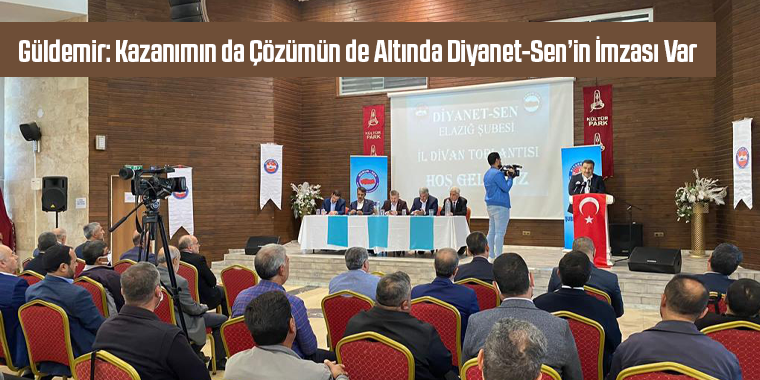 Güldemir: Kazanımın da Çözümün de Altında Diyanet-Sen’in İmzası Var
