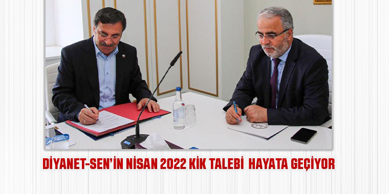 Diyanet-Sen’in Nisan 2022 KİK Talebi Hayata Geçiyor