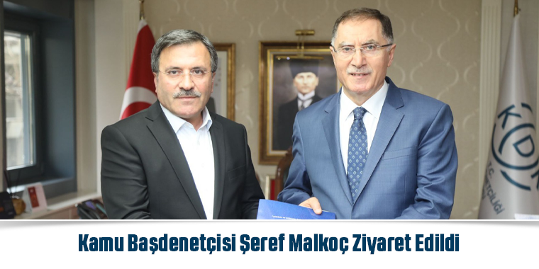 Kamu Başdenetçisi Şeref Malkoç Ziyaret Edildi