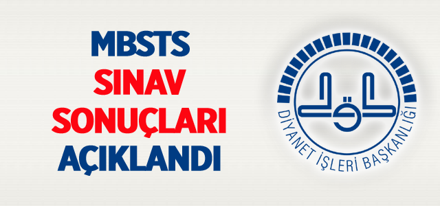 MBSTS sınav sonuçları açıklandı