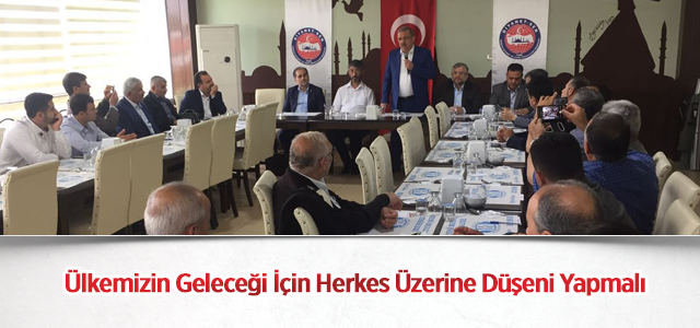 Ülkemizin Geleceği İçin Herkes Üzerine Düşeni Yapmalı