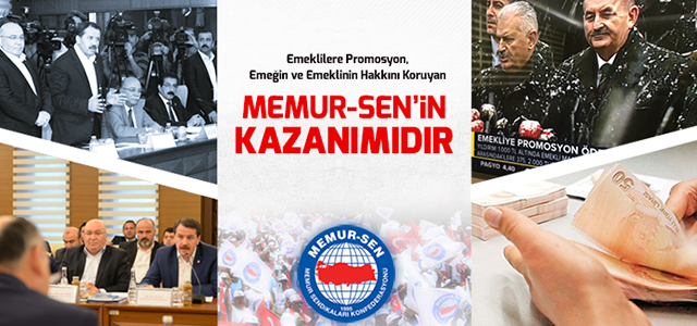Emeklilere Promosyon, Emeğin ve Emeklinin Hakkını Koruyan Memur-Sen’in Kazanımıdır