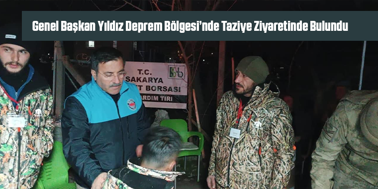 Genel Başkan Yıldız Deprem Bölgesi’nde Taziye Ziyaretinde Bulundu