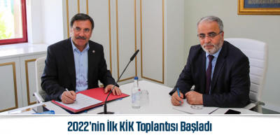2022’nin İlk KİK Toplantısı Başladı