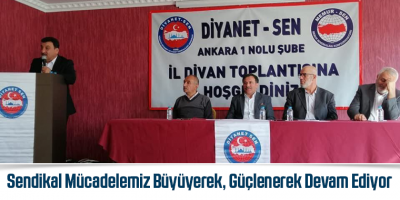 Sendikal Mücadelemiz Büyüyerek, Güçlenerek Devam Ediyor