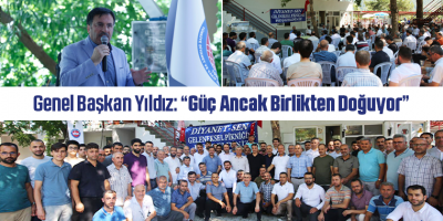 Genel Başkan Yıldız: "Güç Ancak Birlikten Doğuyor"