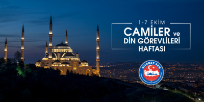 Camiler ve Din Görevlileri Haftamız Kutlu Olsun