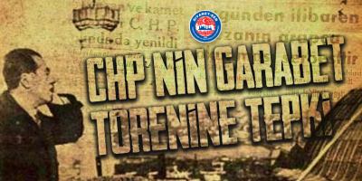 CHP’nin Garabet Törenine Tepki