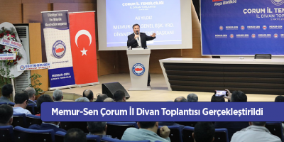 Memur-Sen Çorum İl Divan Toplantısı Gerçekleştirildi