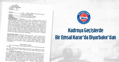 Sözleşmeliden Kadroya Geçişte Bir Karar da Diyarbakır’dan