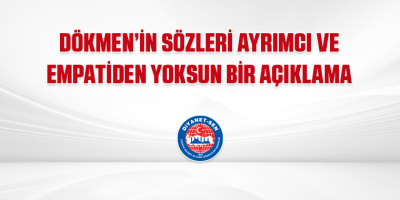 Dökmen’in Sözleri Ayrımcı ve Empatiden Yoksun Bir Açıklama