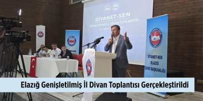 Elazığ Genişletilmiş İl Divan Toplantısı Gerçekleştirildi