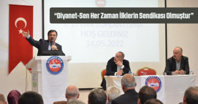 Yıldız: Diyanet-Sen Her Zaman İlklerin Sendikası Olmuştur