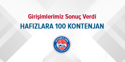 Girişimlerimiz Sonuç Verdi : Hafızlara 100 Kontenjan