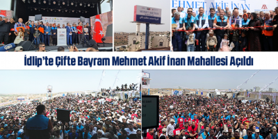 İdlip’te Çifte Bayram Mehmet Akif İnan Mahallesi Açıldı