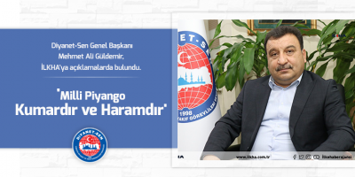 Güldemir: "Milli Piyango Kumardır ve Haramdır"