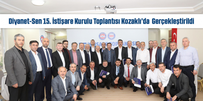 Diyanet-Sen 15. İstişare Kurulu Toplantısı Kozaklı’da Gerçekleştirildi