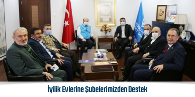 İyilik Evlerine Şubelerimizden Destek