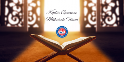 İnsanlığın Kadrini Yükselten  Kadir Geceniz Mübarek Olsun